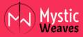 Mystic Weaves